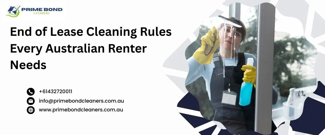 End of Lease Cleaning Rules